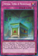 Imperial Tombs of Necrovalley [LVAL-EN076] Secret Rare For Sale